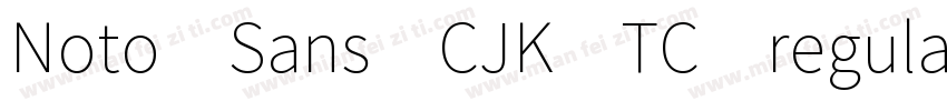 Noto Sans CJK TC regular字体转换